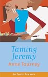 Taming Jeremy (Cheek)