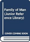 Family Of Man (Macdonald Junior Reference Library)