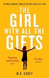 The Girl With All the Gifts