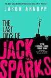 The Last Days of Jack Sparks