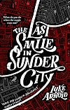 The Last Smile in Sunder City