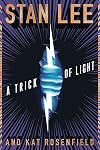Stan Lee's Alliances: A Trick of Light