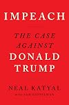 Impeach: The Case Against Donald Trump