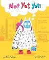 Not Yet, Yeti