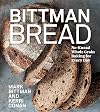 Bittman Bread: No-Knead Whole Grain Baking for Every Day