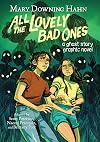 All the Lovely Bad Ones Graphic Novel: A Ghost Story