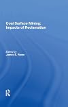 Coal surface mining; impacts of reclamation