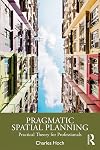 Pragmatic Spatial Planning: Practial Theory for Professionals