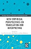 New empirical perspectives on translation and interpreting