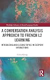 A Conversation Analysis Approach to French L2 Learning: Introducing and Closing Topics in Everyday Interactions