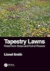 Tapestry Lawns: Freed from Grass and Full of Flowers