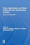 Food, Agriculture, And Rural Policy Into The Twenty-first Century: Issues And Trade-offs