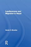 Landlessness And Migration In Nepal