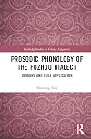 Prosodic phonology of the Fuzhou dialect : domains and rule application