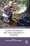 Contemporary Art and Disability Studies (Routledge Advances in Art and Visual Studies)