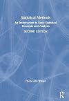 Statistical Methods: An Introduction to Basic Statistical Concepts and Analysis