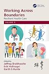 Working across boundaries. Volume 5, Resilient health care