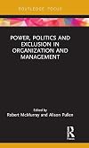 Power, politics and exclusion in organisation and management
