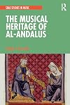 The Musical Heritage of Al-Andalus