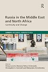 Russia in the Middle East and North Africa: Continuity and Change (Europa Regional Perspectives)