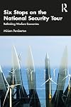 Six Stops on the National Security Tour: Rethinking Warfare Economies