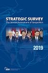 Strategic Survey 2019: The Annual Assessment of Geopolitics