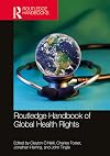 Routledge Handbook of Global Health Rights