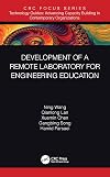 Development of a Remote Laboratory for Engineering Education (Technology Guides)