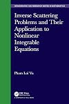 Inverse Scattering Problems and Their Application to Nonlinear Integrable Equations (Chapman & Hall/CRC Monographs and Research Notes in Mathematics)