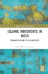 Islamic movements in India: Moderation and its Discontents (Royal Asiatic Society Books)