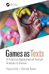 Games as Texts