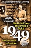 The Untold Story of Everything Digital: Bright Boys, Revisited (AK Peters/CRC Recreational Mathematics Series)