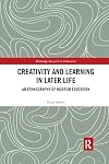 Creativity and learning in later life : an ethnography of museum education