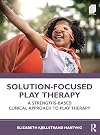 Solution-Focused Play Therapy