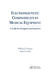 Electromagnetic Compatibility in Medical Equipment: A Guide for Designers and Installers
