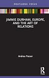 Jimmie Durham, Europe, and the Art of Relations
