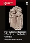 The Routledge Handbook of Emotions in the Ancient Near East