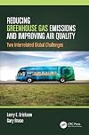 Reducing Greenhouse Gas Emissions and Improving Air Quality