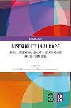 Bisexuality in Europe: Sexual Citizenship, Romantic Relationships, and Bi Identities (Global Gender)