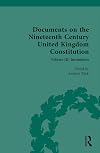 Documents on the Nineteenth Century United Kingdom Constitution (Documents on the Nineteenth Century United Kingdom Constitution, 3)