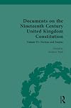 Documents on the Nineteenth Century United Kingdom Constitution (Documents on the Nineteenth Century United Kingdom Constitution, 4)