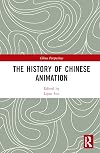 The History of Chinese Animation (China Perspectives)