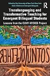 Translanguaging and Transformative Teaching for Emergent Bilingual Students