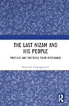 The Last Nizam and His People: Profiles and Sketches from Hyderabad