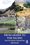 From Arabia to the Pacific: How Our Species Colonised Asia