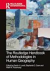 The Routledge Handbook of Methodologies in Human Geography (Routledge International Handbooks)