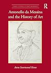 Antonello da Messina and the History of Art