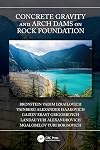 Concrete, gravity and arch dams on rock foundation