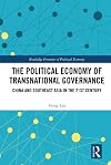 The Political Economy of Transnational Governance: China and Southeast Asia in the 21st Century (Routledge Frontiers of Political Economy)