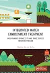 Integrated Water Environment Treatment: Mountainous Sponge City and Three Gorges Reservoir Region